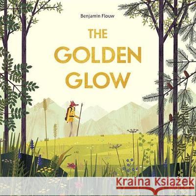 The Golden Glow Benjamin Flouw 9780735264120 Tundra Books - książka