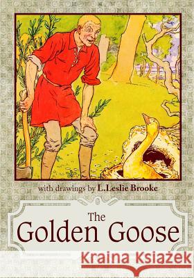 The Golden Goose L. Leslie Brooke 9781939652423 Lire Books - książka