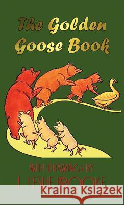 The Golden Goose Book (in colour) L. Leslie Brooke 9781781393031 Benediction Classics - książka