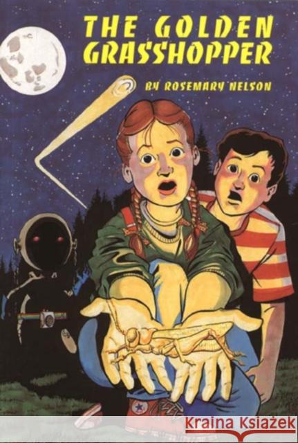 The Golden Grasshopper Rosemary Nelson 9780929141503 Napoleon Publishing - książka