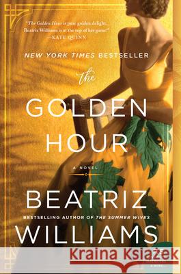 The Golden Hour Williams, Beatriz 9780062834768 William Morrow & Company - książka