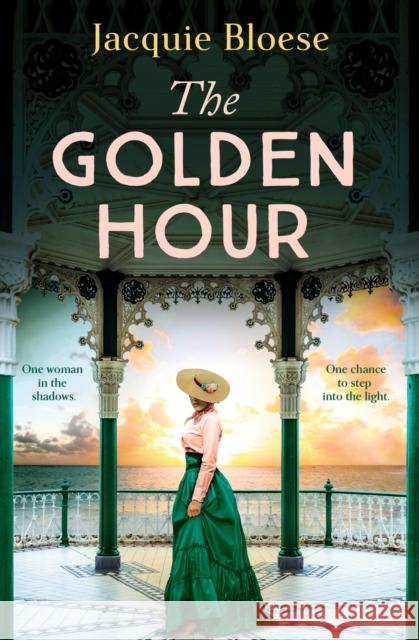The Golden Hour: Absolutely gripping historical fiction for 2024 by the author of the Richard and Judy Book Club Pick The French House Jacquie Bloese 9781529377361 Hodder & Stoughton - książka