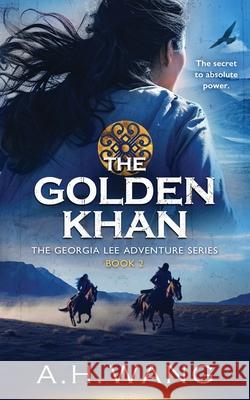 The Golden Khan A H Wang 9789574383153 Annie Hsiao-Wen Wang - książka