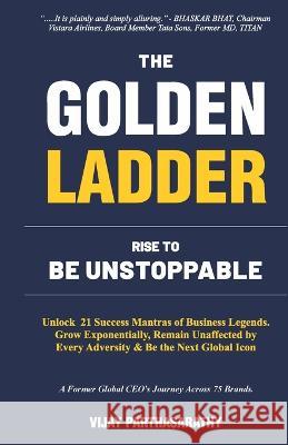 The Golden Ladder Vijay Parthasarathy   9789356483224 Clever Fox Publishing - książka