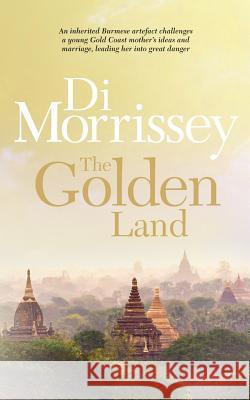 The Golden Land Di Morrissey 9781250053244 Pan MacMillan - książka