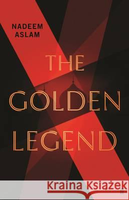 The Golden Legend Aslam, Nadeem 9780571330744  - książka