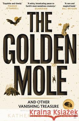 The Golden Mole: and Other Vanishing Treasure  9780571362509 Faber & Faber - książka