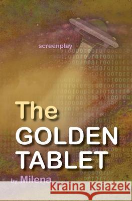 The Golden Tablet Milena Milena 9781909323216 M Publishing Ltd - książka