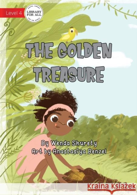 The Golden Treasure Wenda Shurety, Anastasiya Benzel 9781925960143 Library for All - książka