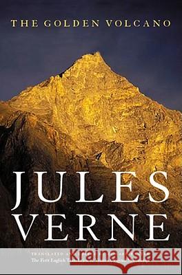 The Golden Volcano Verne, Jules 9780803296350 University of Nebraska Press - książka