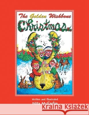 The Golden Wishbone Christmas Nita McFarlin 9781401093075 Xlibris Us - książka