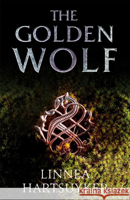 The Golden Wolf Linnea Hartsuyker 9781408708866 Little, Brown - książka