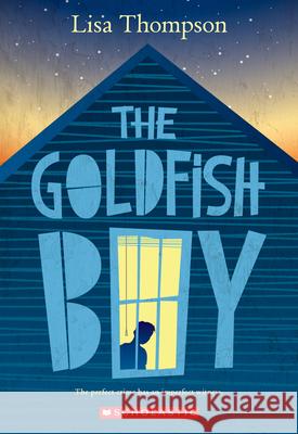 The Goldfish Boy Lisa Thompson 9781338053937 Scholastic Inc. - książka