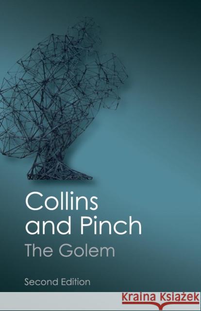 The Golem: What You Should Know about Science Collins, Harry M. 9781107604650  - książka