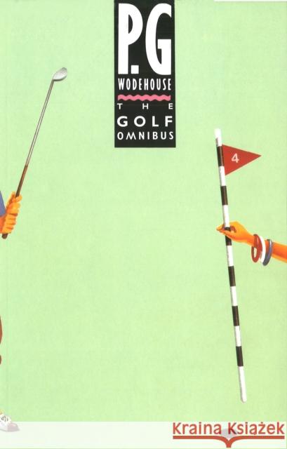 The Golf Omnibus P G Wodehouse 9780091745752 Cornerstone - książka