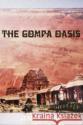 The Gompa Oasis Jesse S. Smith 9780976642336 Basement Productions, Inc. - książka