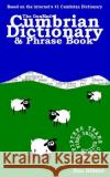 The GonMad Cumbrian Dictionary & Phrase Book Dan Gibson 9781481095303 Createspace Independent Publishing Platform