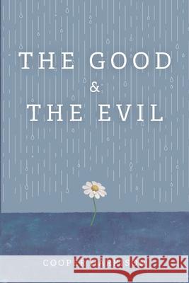 The Good and The Evil Cooper Harrison 9781725289130 Resource Publications (CA) - książka
