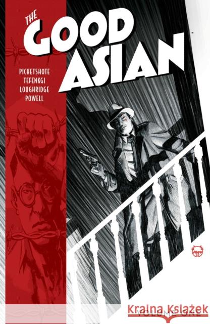 The Good Asian, Volume 1 Pornsak Pichetshote Alexandre Tefenkgi Lee Loughridge 9781534320949 Image Comics - książka
