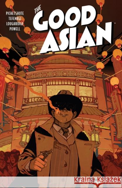 The Good Asian, Volume 2 Pornsak Pichetshote Alexandre Tefenkgi Lee Loughridge 9781534321212 Image Comics - książka