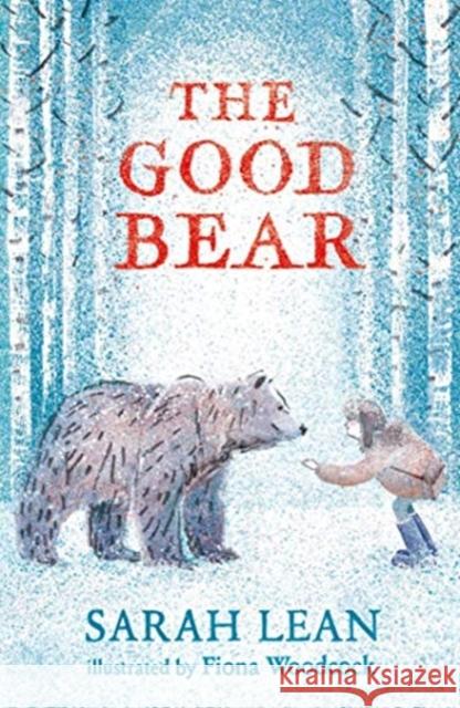 The Good Bear SARAH LEAN 9781471194658 Simon & Schuster Ltd - książka