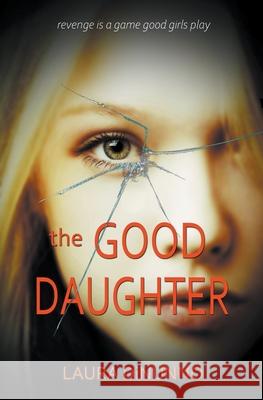 The Good Daughter Laura Dinunno 9780989281393 Red Collar Books - książka