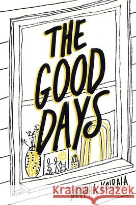 The Good Days Saradha Koirala 9780645199338 Both Sides Books - książka