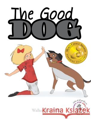 The Good Dog Walker Jean Mills 9781640033450 Covenant Books - książka