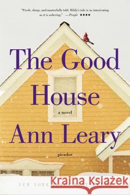 The Good House Ann Leary 9781250043030 Picador USA - książka