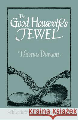 The Good Housewife's Jewel Thomas Dawson 9781870962124 Southover Press - książka