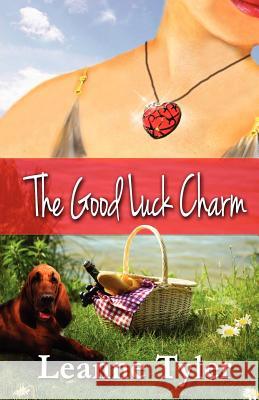 The Good Luck Charm Leanne Tyler 9781475263268 Createspace - książka