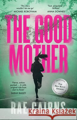 The Good Mother Rae Cairns 9781460761946 HarperCollins Publishers (Australia) Pty Ltd - książka