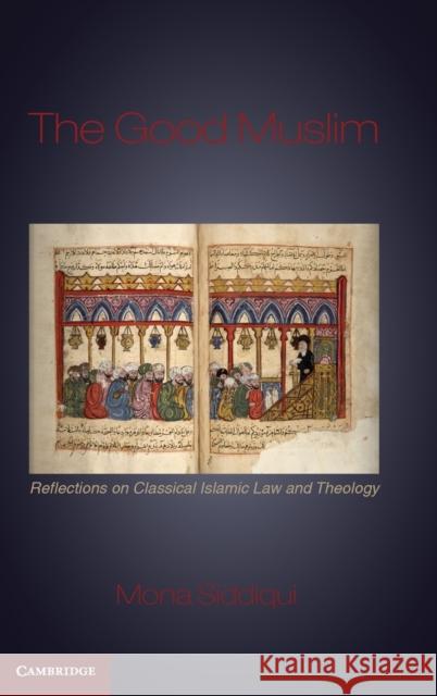 The Good Muslim Siddiqui, Mona 9780521518642 Cambridge University Press - książka