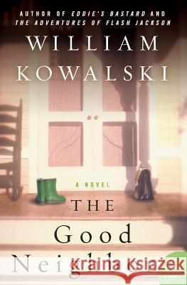 The Good Neighbor William Kowalski 9780060936259 Harper Perennial - książka