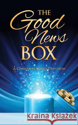 The Good News Box Cyndi Moon 9781498411035 Xulon Press - książka