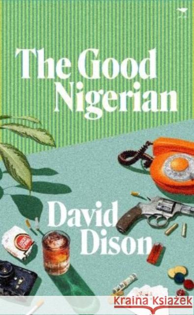 The Good Nigerian David Dison   9781431431229 Jacana Media - książka