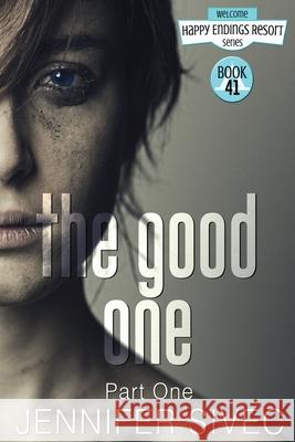 The Good One: Part One Jennifer Sivec, Jm Walker, Jc Wing 9780999521717 Soul Sister Press LLC - książka