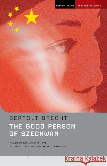 The Good Person Of Szechwan Brecht, Bertolt 9781408100073 Bloomsbury Publishing PLC - książka