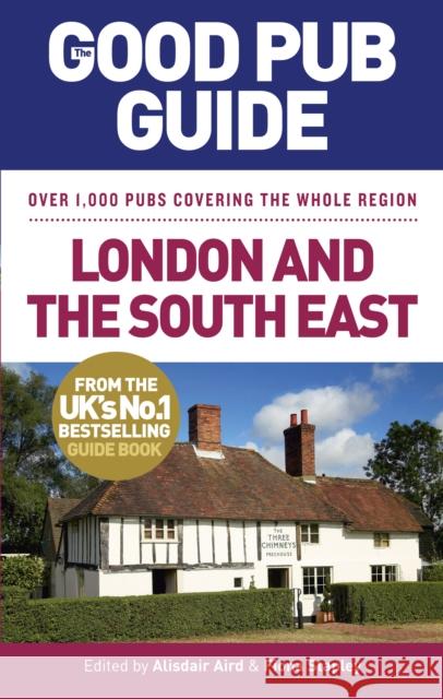 The Good Pub Guide: London and the South East   9780091949624  - książka