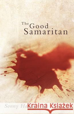 The Good Samaritan Sonny Harris 9781449723040 WestBow Press - książka