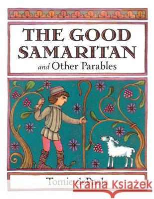 The Good Samaritan and Other Parables: Gift Edition Tomie dePaola 9780823438884 Holiday House - książka