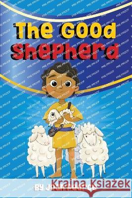 The Good Shepherd Rebekah Phillips Zendzian Joan Pearce  9781958404485 Hcp Book Publishing - książka
