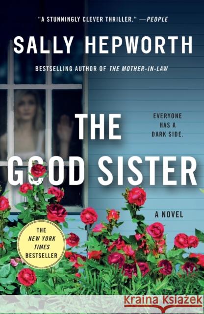 The Good Sister Sally Hepworth 9781250120960 St. Martin's Publishing Group - książka