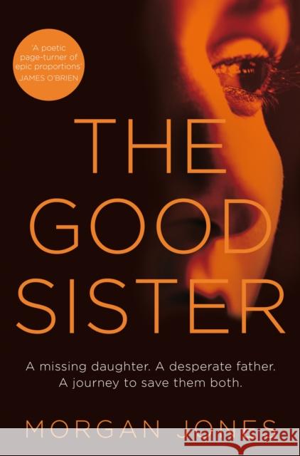 The Good Sister Jones, Morgan 9781447233633 Pan Macmillan - książka