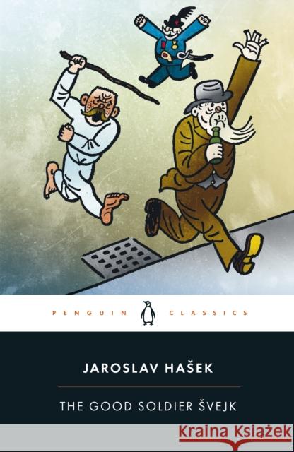 The Good Soldier Svejk Jaroslav Hasek Josef Lada Cecil Parrott 9780140449914 Penguin Books Ltd - książka