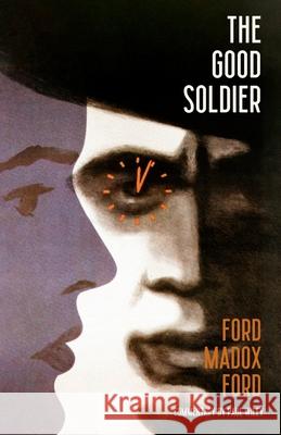 The Good Soldier (Warbler Classics) Ford Madox Ford Paul Wiley 9781954525313 Warbler Classics - książka