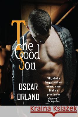 The Good Son Oscar Orland 9781545209325 Createspace Independent Publishing Platform - książka