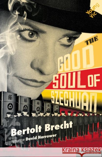 The Good Soul of Szechuan Bertolt Brecht 9781408109656 A & C BLACK PUBLISHERS LTD - książka