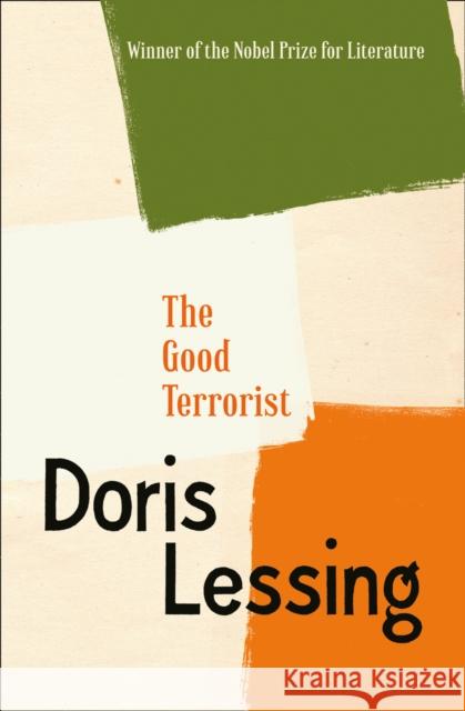 The Good Terrorist Doris May Lessing 9780007498789 HarperCollins Publishers - książka