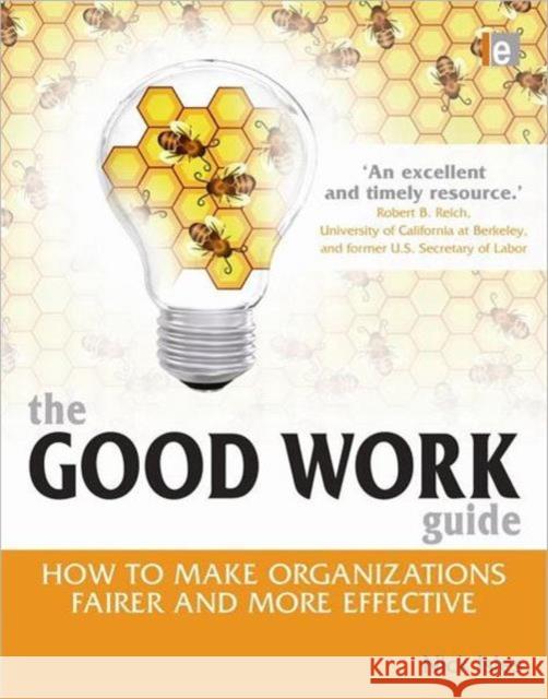 The Good Work Guide: How to Make Organizations Fairer and More Effective Isles, Nick 9781844075577  - książka